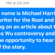 Michael Harriot